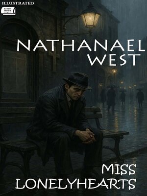 cover image of Miss Lonelyhearts. Illustrated
